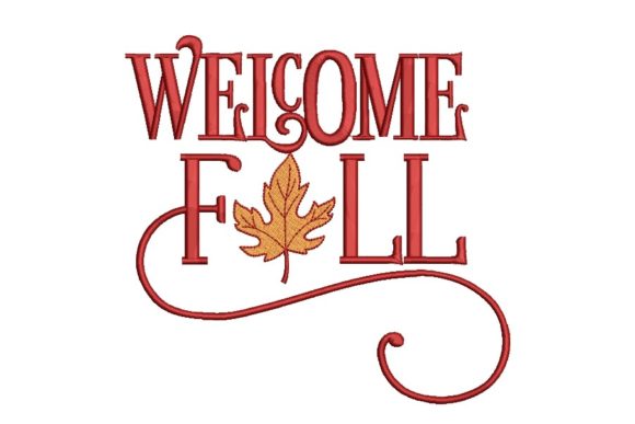 Welcome Fall Embroidery Design